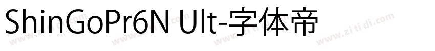 ShinGoPr6N Ult字体转换